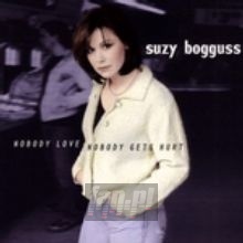 Nobody Love Nobody Gets H - Suzy Bogguss Nobody Love Nobody Gets H - Suzy Bogguss