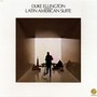 Latin American Suite - Duke Ellington