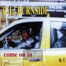 Come On In - R.L. Burnside