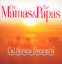 California Dreamin' - The Mamas and The Papas