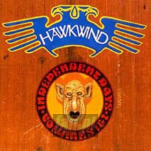 Independent Days 1 & 2 - Hawkwind