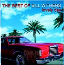 Lovely Day-The Best Of Bi - Bill Withers