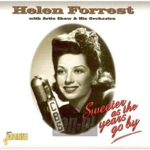 Sweeter As The Years Go B - Helen Forrest