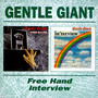 Free Hand & Interview - Gentle Giant
