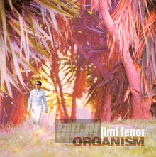 Organism - Jimi Tenor