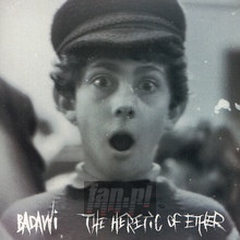 The Heretic Of Ether - Badawi - bigger The Heretic Of Ether - Badawi