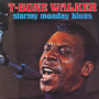 Stormy Monday Blues - T Walker -Bone