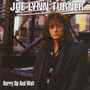 Hurry Up & Wait - Joe Lynn Turner 