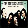 Thirty Days Out - Montrose Avenue