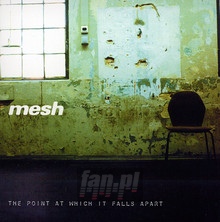 The Point At Which It Falls Apart - Mesh