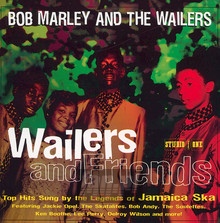 Wailers & Friends: Top Hit - Bob Marley