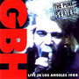 Live In Los Angeles - G.B.H.   