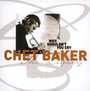 Legacy 3-Why Shouldn't Yo - Chet Baker