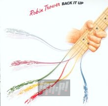 Back It Up - Robin Trower