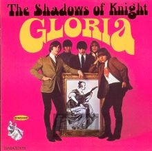 Gloria - Shadows Of Knight