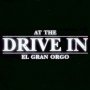 El Gran Oro - At The Drive-In