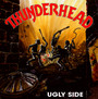 Ugly Side - Thunderhead