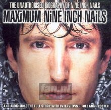 Maximum-Biography - Nine Inch Nails Maximum-Biography - Nine Inch Nails
