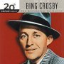 The Best Of 20TH Century - Bing Crosby