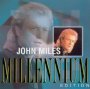 Millenium Edition - John Miles