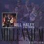 Millennium Edition - Bill Haley