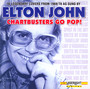 Chartbusters Go Pop! - Elton John