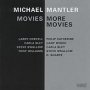 Movies-More Movies - Michael Mantler