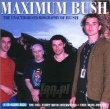 Maximum-Biography - Bush