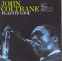 Plays It Cool - John Coltrane