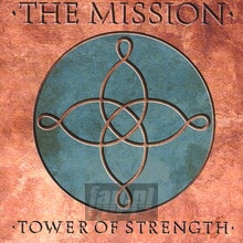 Tower Of Strength - The Mission