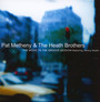 Move To The Groove Sessio - Pat Metheny / Heath Bros