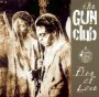 Fire Of Love - The Gun Club 