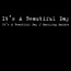 It's A Beautiful Day - It's A Beautiful Day It's A Beautiful Day - It's A Beautiful Day