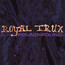 Pound For Pound - Royal Trux