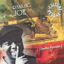 Ghetto People - Joe Ranking