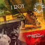 Straight To The Heart - I Roy