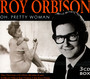 Oh Pretty Woman - Roy Orbison