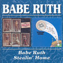 Babe Ruth/Stealin' Home - Babe Ruth