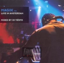 Magik 6-Live In Amsterdam - Tiesto