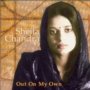 Out Of My Own - Sheila Chandra