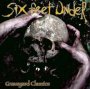 Graveyard Classics - Six Feet Under