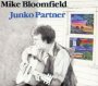 Junko Partner - Mike Bloomfield