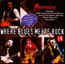 Where Blues Meets Rock  4 - Where Blues Meets Rock   