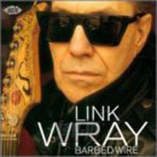 Barbed Wire - Link Wray