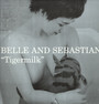 Tigermilk - Belle & Sebastian