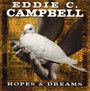 Hopes & Dreams - Eddie C Campbell .