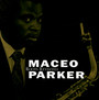 Roots Revisited - Maceo Parker