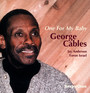 One For My Baby - George Cables