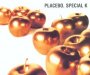 Special K - Placebo