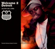 Welcome 2 Detroit - Jay Dee